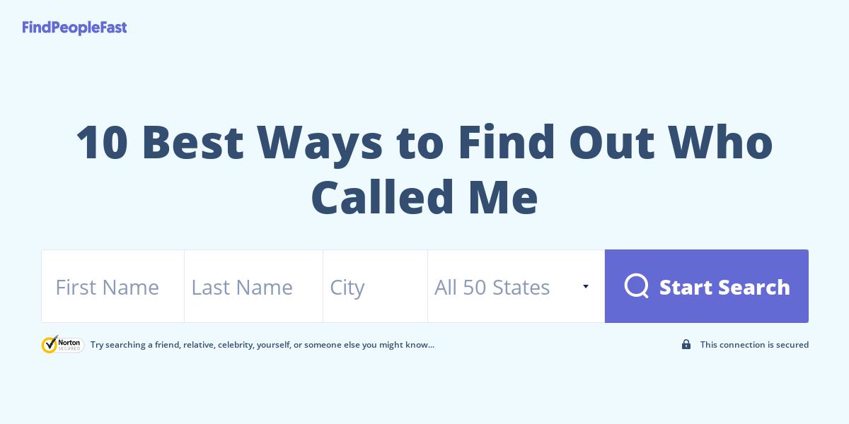 10 Best Ways to Find Out Who Called Me