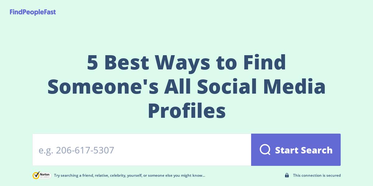 5 Best Ways to Find Someone's All Social Media Profiles