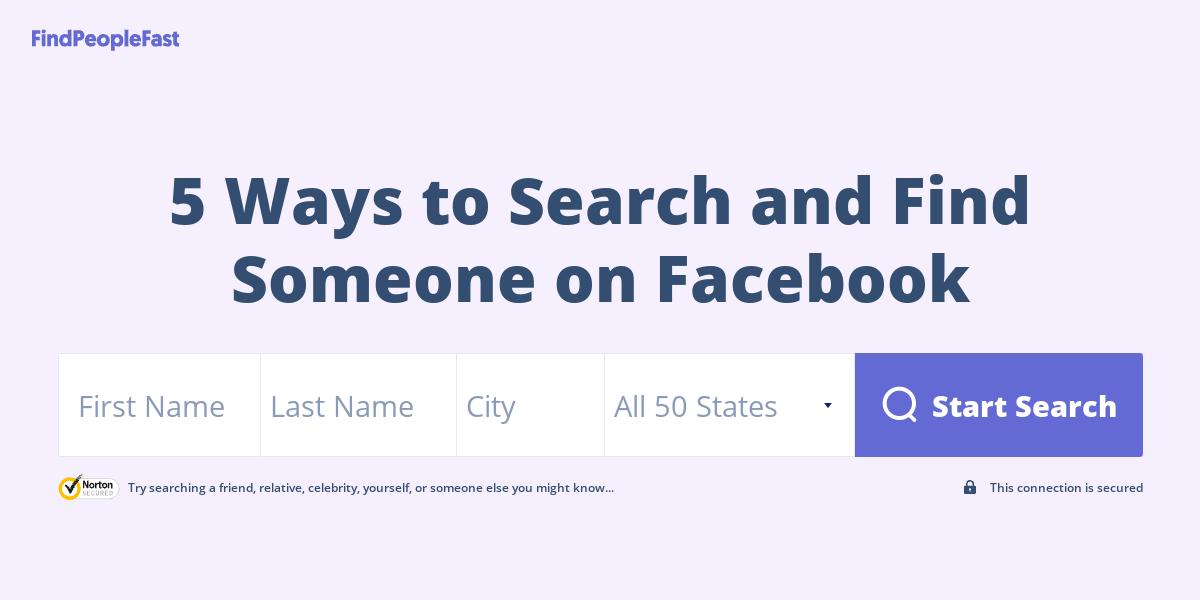5 Ways to Search and Find Someone on Facebook