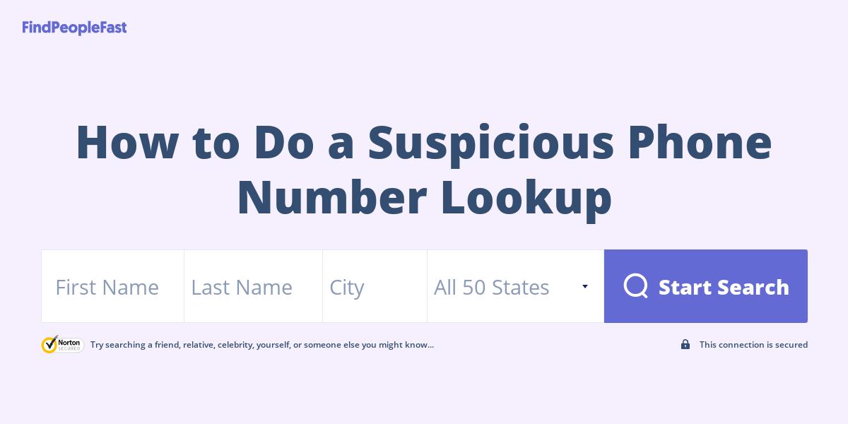 How to Do a Suspicious Phone Number Lookup