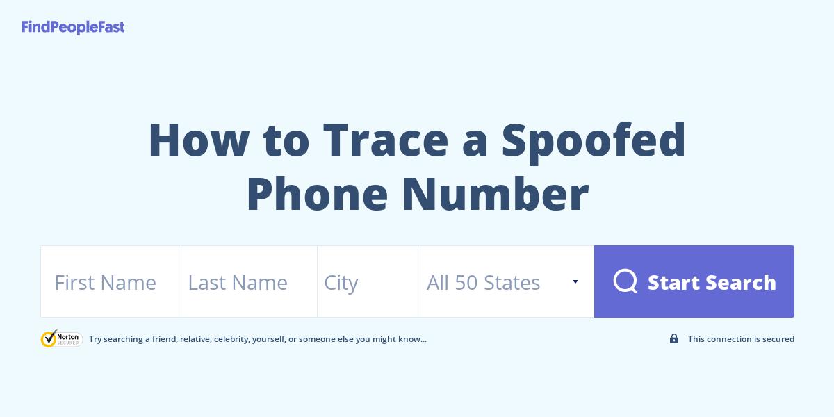 How to Trace a Spoofed Phone Number?