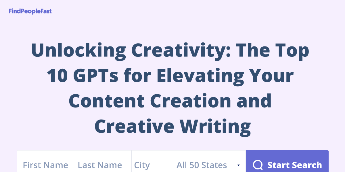 Unlocking Creativity: The Top 10 GPTs for Elevating Your Content Creation and Creative Writing
